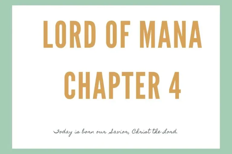 Lord Of Mana Chapter 4: Unveiling the Mysteries